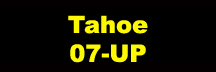 Tahoe 07-UP