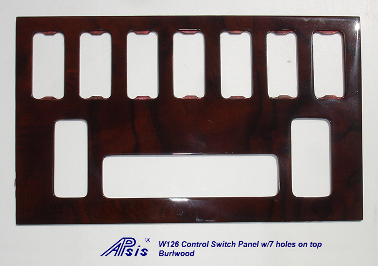 W126 Control Switch Panel w-7 holes- burlwood-1
