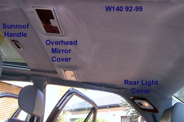 W140 Sunroofhandle,overheadmirrorcaoverandrearlightcover 92-99