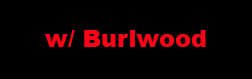 w- Burlwood